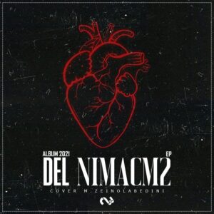 دانلود آلبوم جدید نیما سی ام ۲ ( Nimacm2 ) به نام دل