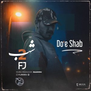 دانلود آهنگ جدید اف جی به نام 2 شب ( دو شب )