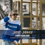 دانلود آهنگ جدید امیر آقاجانی به نام جانو جهان