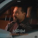 دانلود آهنگ جدید بهرام احمدی به نام میرم